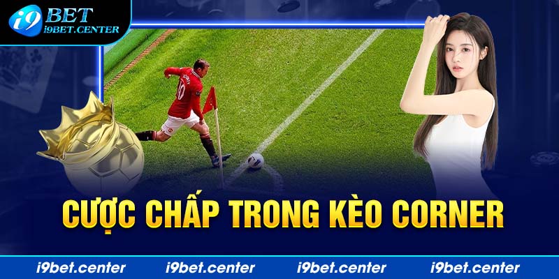 Cược Chấp trong kèo corner