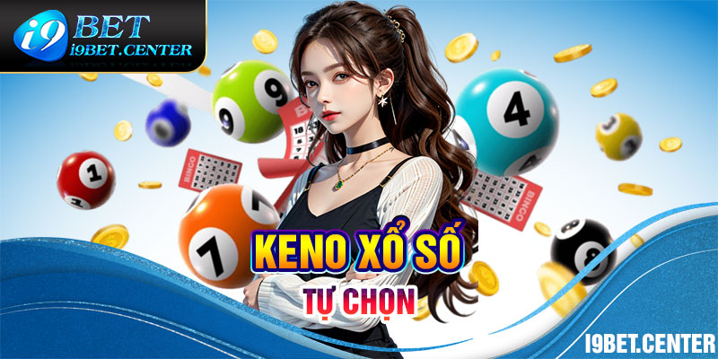 Keno là loại hình cá cược rất thú vị khi chơi